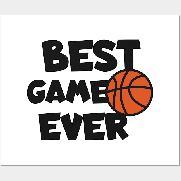 Basketball best game ever Wall Art by maxcode